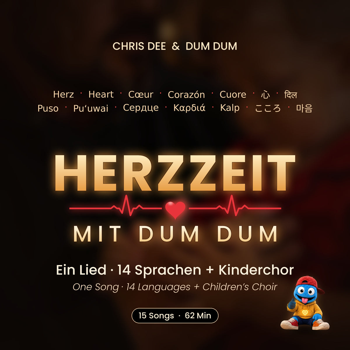 HERZZEIT mit Dum Dum – Ein Lied in 14 Sprachen + Kinderchor (Album, 15 Songs, MP3)